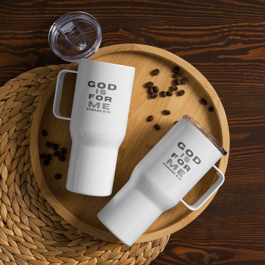 GOD IS FOR ME Tumbler