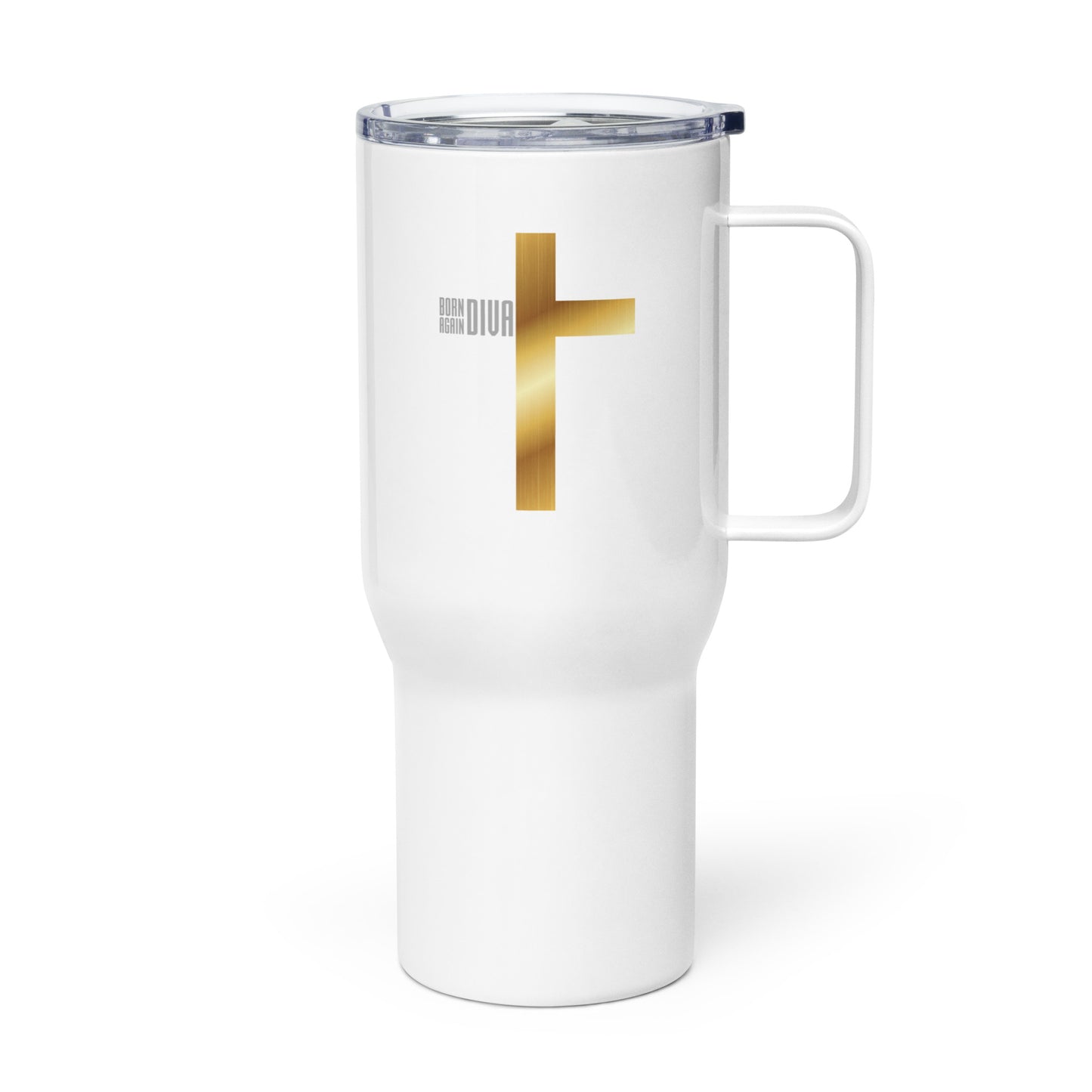 Born Again Diva Tumbler