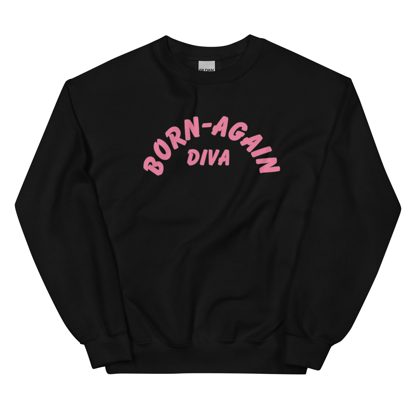 Born Again Diva Pink Sweatshirt