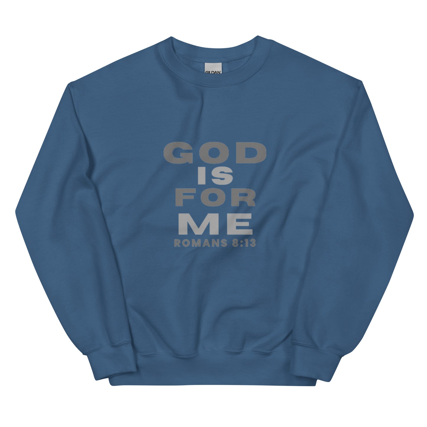 GOD IS FOR ME Sweatshirt