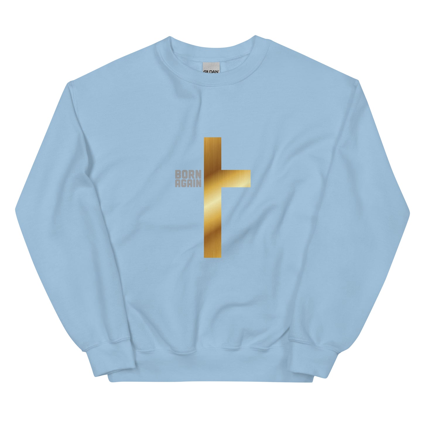 Born Again Sweatshirt