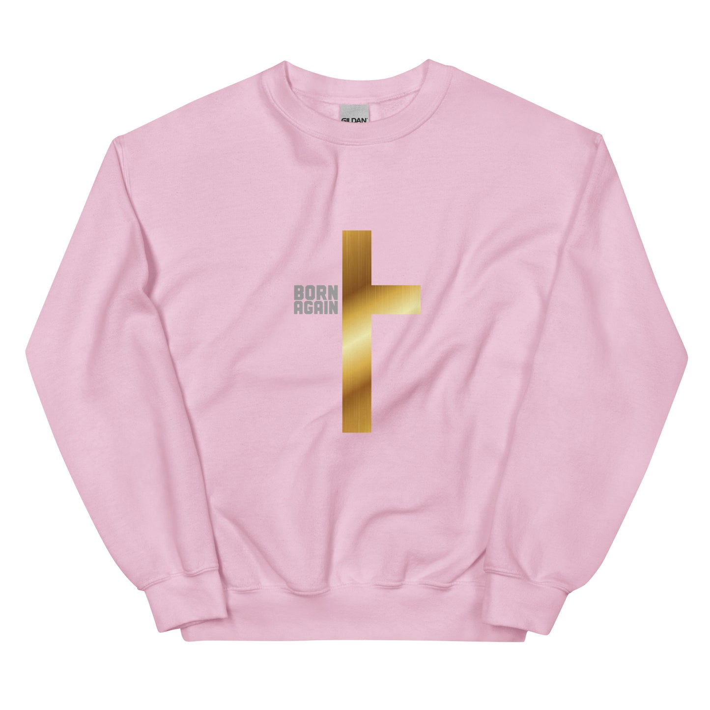 Born Again Sweatshirt