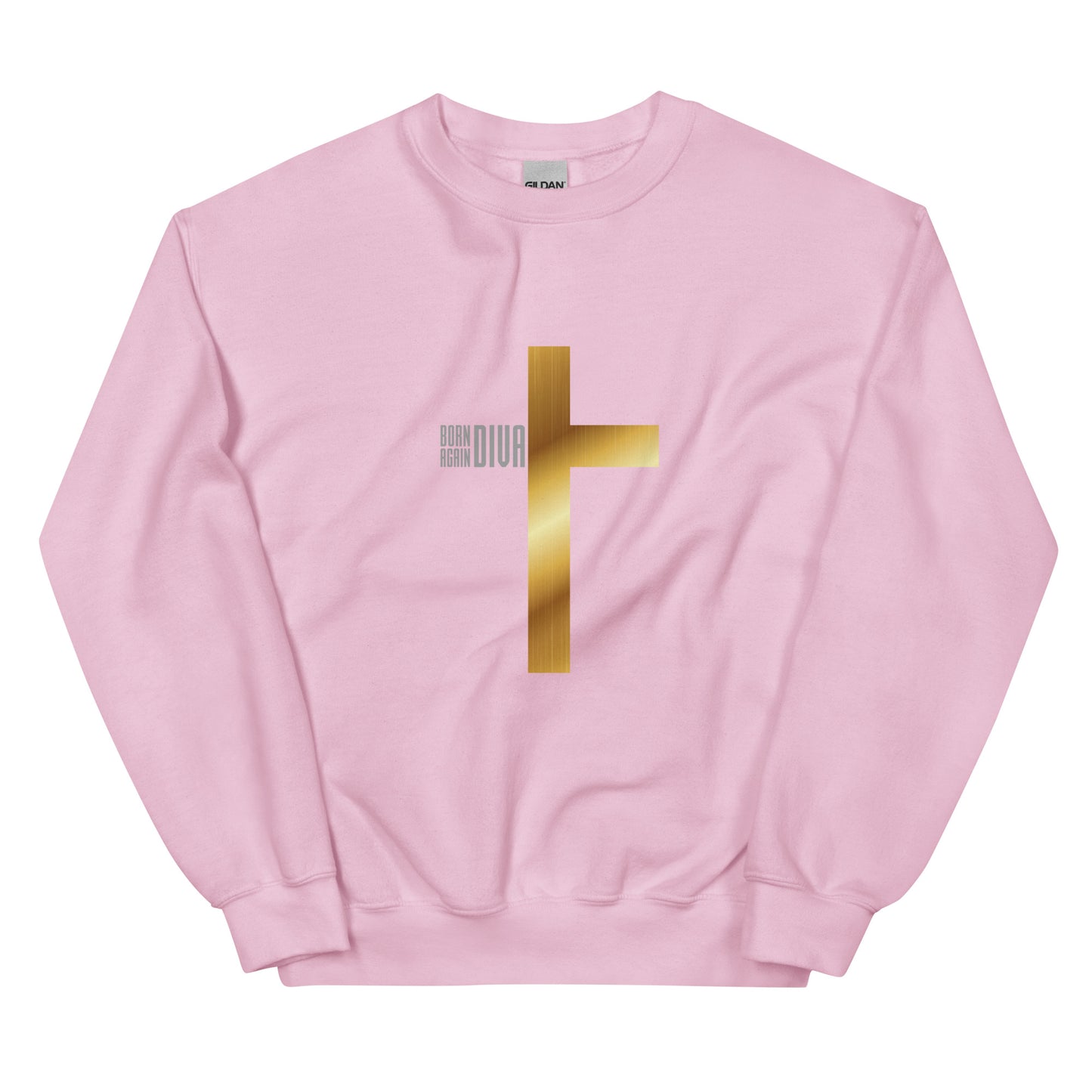 Born Again Diva Sweatshirt