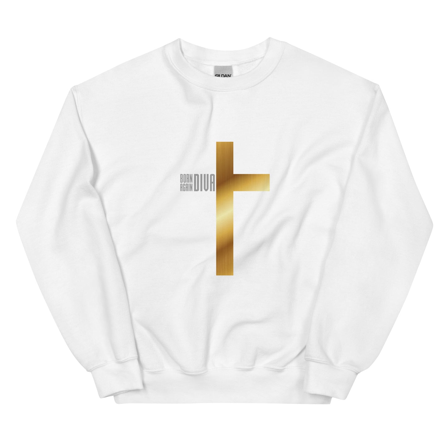 Born Again Diva Sweatshirt