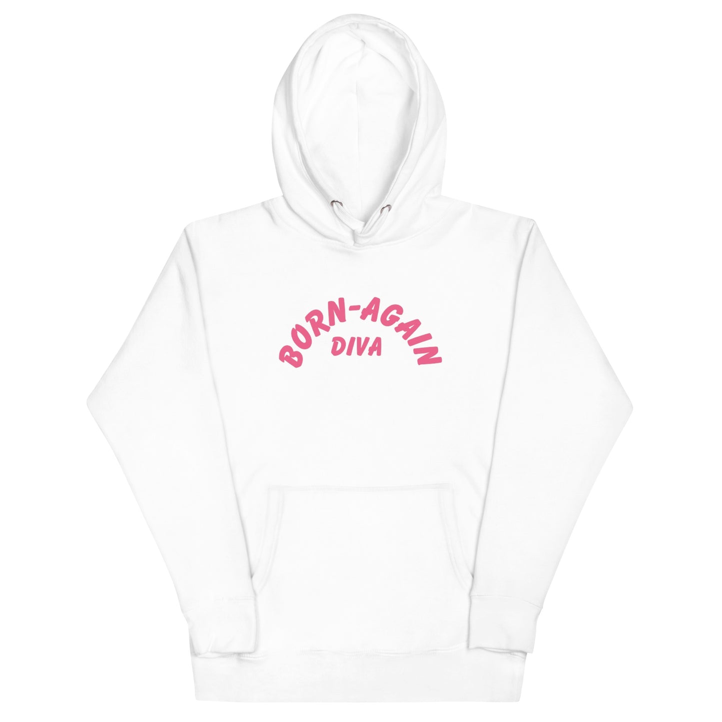 Born Again Diva Pink Hoodie