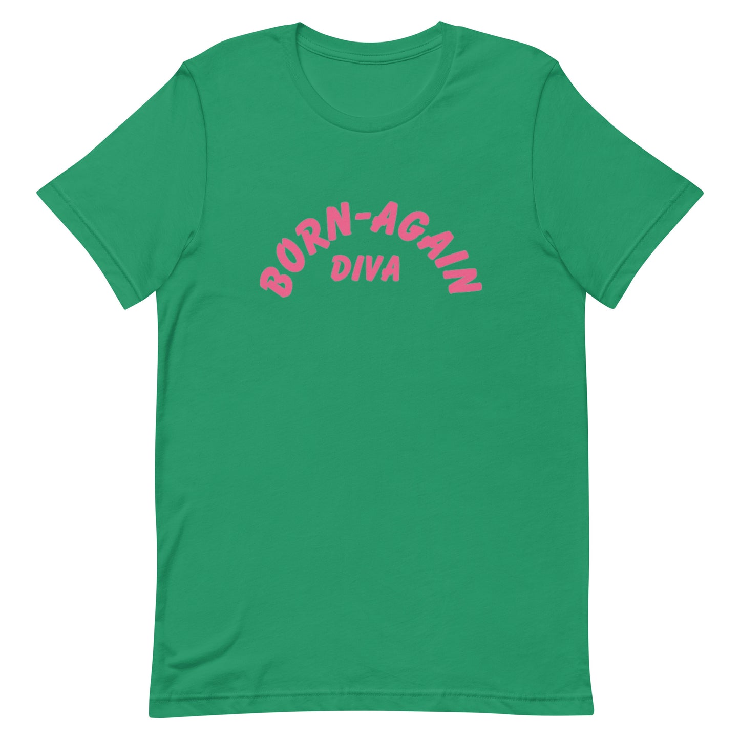 Born Again Diva Pink T-Shirt