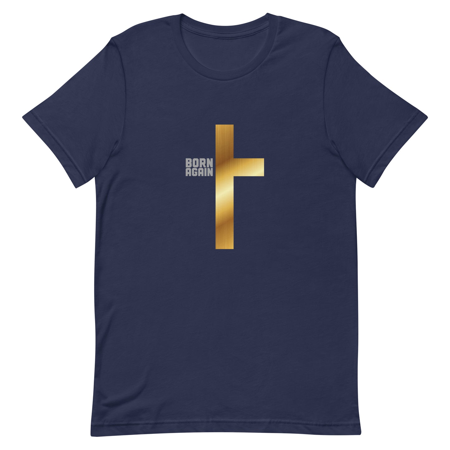 Born Again T-Shirt